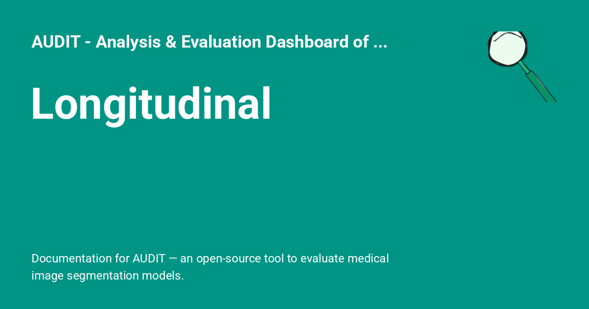 Longitudinal - AUDIT - Analysis & Evaluation Dashboard of Artificial ...